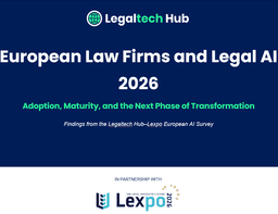 European Law Firms and Legal AI 2026: Adoption, Maturity, and the Next Phase of Transformation 